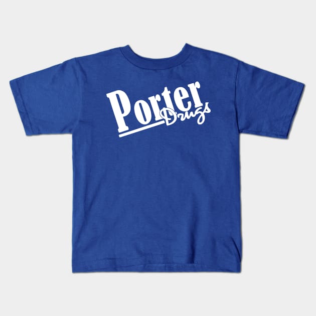 Porter Drugs Kids T-Shirt by Crashlander